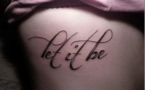 tatuaje let it be|30 Cool Let It Be Tattoo Meaning with Ideas